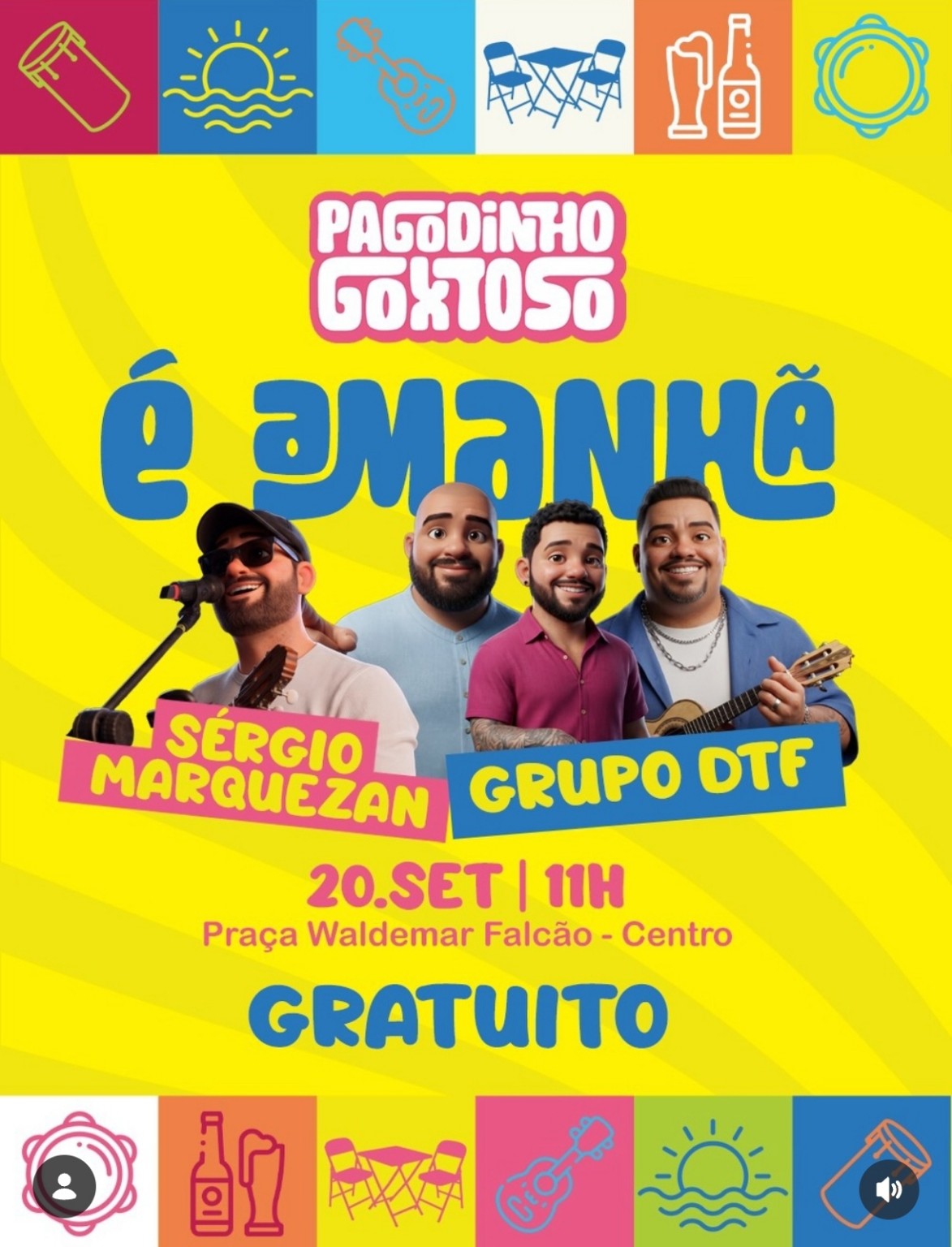 GRATUITO: Pagodinho Goxtoso reúne Sérgio Marquezan e Grupo DTF neste domingo, no Centro